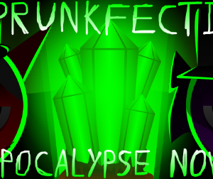 Sprunkfection Apocalypse Now