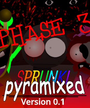 Incredibox Sprunki Pyramixed Phase3 (Version 0.1)