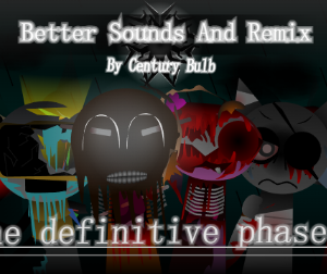 Sprunke (Sprunki) the Definitive Phase 7 (Better Sound but Remix)