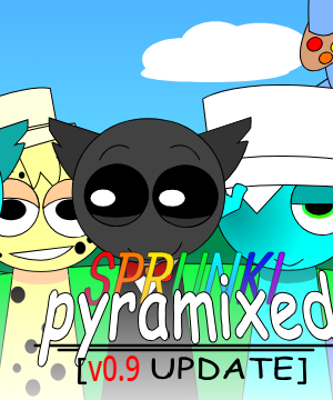 Sprunki Pyramixed V0.9 [update] but with My OCS