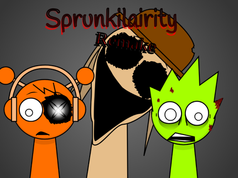 Sprunkilairity Remake